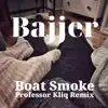 Bajjer - Boat Smoke (Professor Kliq Remix) - Single